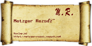 Metzger Rezső névjegykártya